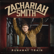 Zachariah Smith: Runaway Train