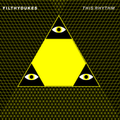 Filthy Dukes - This Rhythm