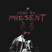 Fear Is Present