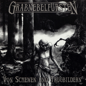 Von Schemen Und Trugbildern by Grabnebelfürsten