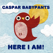 Caspar Babypants: Here I Am!