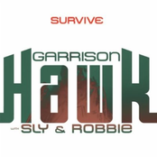 Garrison Hawk With Sly & Robbie