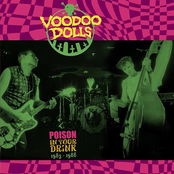 Poison In Your Drink 1983-1986