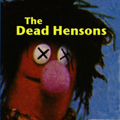 Dead hensons