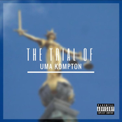 The Trial Of Uma Kompton