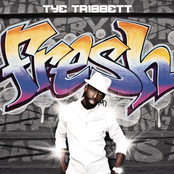 Tye Tribbett: Fresh