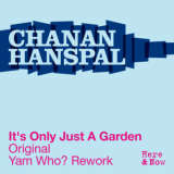 It's Only Just A Garden - YAM WHO? Rework