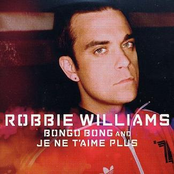 Bongo Bong And Je Ne T'aime Plus by Robbie Williams