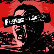 Follow The Leaders (A Killing Joke Tribute)