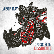 Dissidente: Labor Day