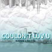 Karen Linette: Couldn't Luv U - Single