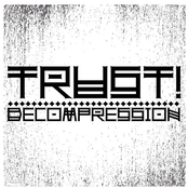 Trust!decompression