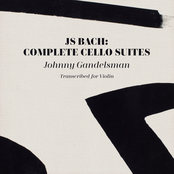 Johnny Gandelsman: J.S. Bach: Complete Cello Suites (Transcribed For Violin)