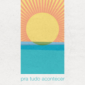 Pra Tudo Acontecer - Single