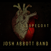 Josh Abbott Band: Scapegoat
