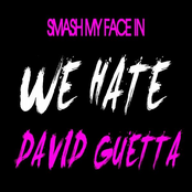 We Hate David Guetta