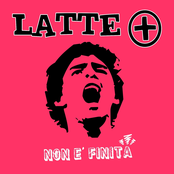 Non è Finita by Latte+
