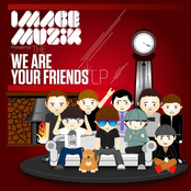 We Are Your Friends LP