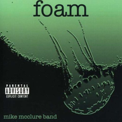 Mike Mcclure Band: Foam