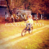 Good Old Days EP (2013)