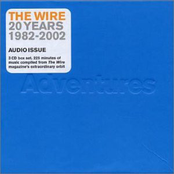 The Wire 20 Years 1982-2002: Audio Issue