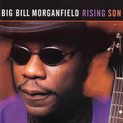 Big Bill Morganfield: Rising Son