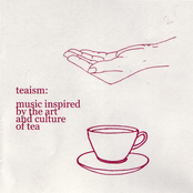 Teaism - Music Inspired By The Art And Culture Of Tea