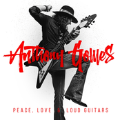 Anthony Gomes: Peace, Love & Loud Guitars
