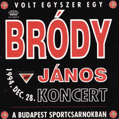 Volt Egyszer Egy Bródy János Koncert (Live at Budapest Sportcsarnokban)