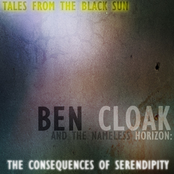 Ben Cloak And The Nameless Horizon: The Consequences Of Serendipity