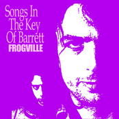 Songs in The Key Of Barrett
