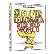 Gustafer Yellowgold: Gustafer Yellowgold's Wide Wild World
