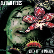 Elysian Fields: Queen Of The Meadow