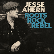 Jesse Ahern: Roots Rock Rebel