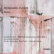Mania (Klangforum Wien, ORF Radio-Symphonieorchester Wien, Anna Maria Pammer, Sylvain Cambreling, Beat Furrer, Johannes Kalitzke)