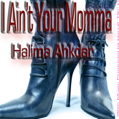 I Ain't Your Momma (Get For Real-Be For Real)