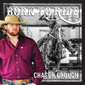 Chaser Crouch: Born to Ride