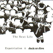 The Next Life by Jack Or Jive