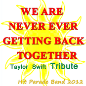 We Are Never Ever Getting Back Together (Tribute to Taylor Swift)