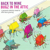 First Light: Back TO Mine: Bugz In The Attic