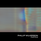 Particle Neun by Phillip Wilkerson