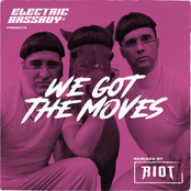 We Got the Moves (RIOT Remix)