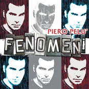 Tutti Fenomeni by Piero Pelù