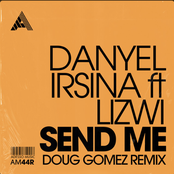 Send Me (Doug Gomez Remix)