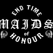 End Time Maids of Honour