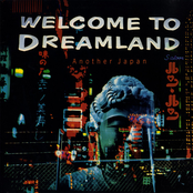 Welcome To Dreamland (Another Japan)