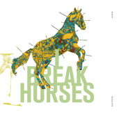 Hearts by I Break Horses