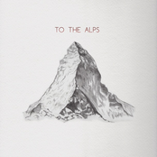 To The Alps
