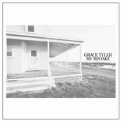 Grace Tyler: My Mistake
