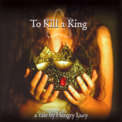 To Kill A King by Hungry Lucy